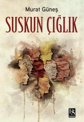 Suskun Çığlık  Frontansicht 1
