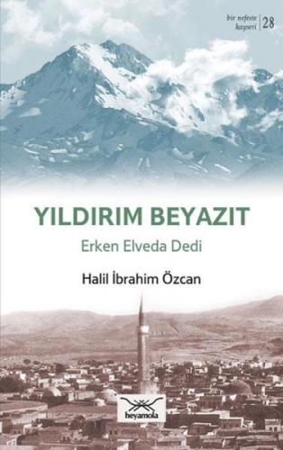 Yıldırım Beyazıt Erken Elveda Dedi  Frontansicht 1