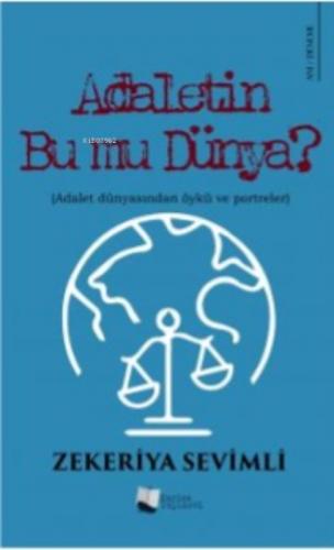 Adaletin Bu Mu Dünya?;Adalet Dünyasından Öykü ve Portreler  Frontansicht 1