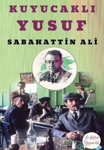 Kuyucaklı Yusuf  Frontansicht 1