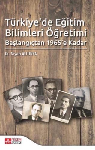 Türkiye'de Eğitim Bilimleri Öğretimi Başlangıçtan 1965'e Kadar  Frontansicht 1