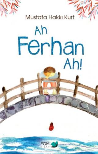 Ah Ferhan Ah  Frontansicht 1