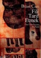Fili Tarif Etmek - Özel Televizyona Beş Kala  Frontansicht 1