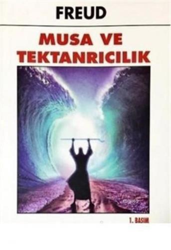 Musa ve Tektanrıcılık  Frontansicht 1