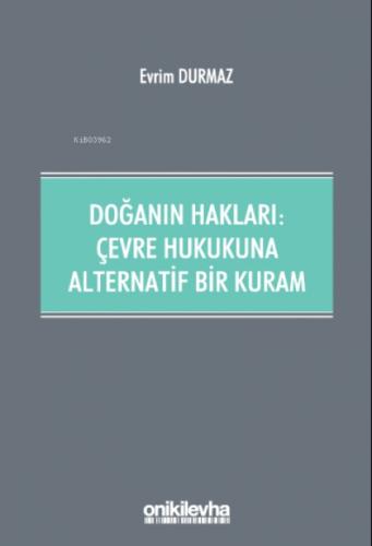 Doğanın Hakları: ;Çevre Hukukuna Alternatif Bir Kuram  Frontansicht 1