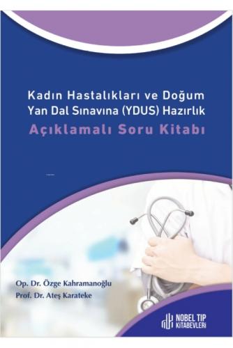Kadın Hastalıkları ve Dog?um Yan Dal Sınavına (YDUS) Hazırlık Ac?ıklamalı Soru Kitabı  Frontansicht 1
