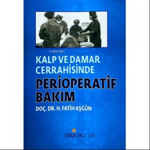 Kalp ve Damar Cerrahisinde Perioperatif Bakım  Frontansicht 1