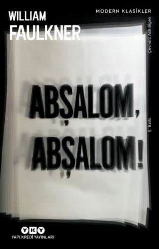 Abşalom, Abşalom!  Frontansicht 1