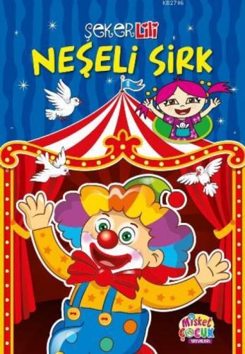 Şeker Lili Neşeli Sirk  Frontansicht 1