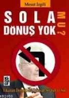 Sola Dönüş Yok mu?  Frontansicht 1