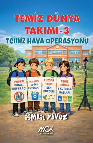 Temiz Hava Operasyonu;Temiz Dünya Takımı 3  Frontansicht 1