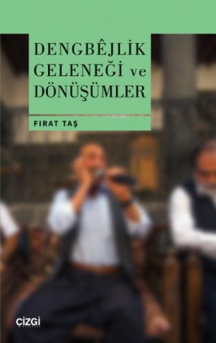 Dengbêjlik Geleneği ve Dönüşümler  Frontansicht 1