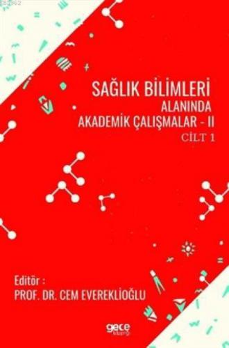 Sağlık Bilimleri Alanında Akademik Çalışmalar II Cilt 1  Frontansicht 1