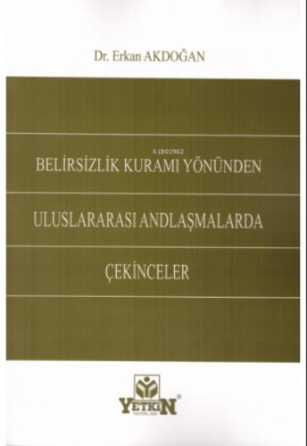 Belirsizlik Kuramı Yönünden Uluslararası Andlaşmalarda Çekingeler  Frontansicht 1