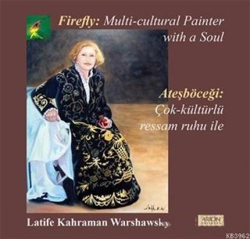 Ateşböceği: Çok Kültürlü Ressam Ruhu İle - Firefly: A Multu Cultural Painter With a Soul  Frontansicht 1