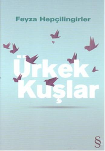 Ürkek Kuşlar  Frontansicht 1