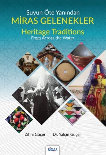 Suyun Öte Yanından Miras Gelenekler;Heritage Traditions From Across The Water  Frontansicht 1