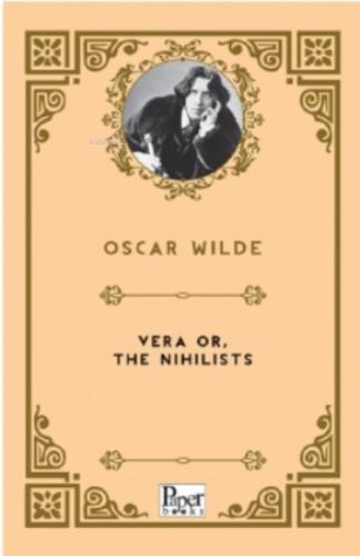 Vera or, The Nihilists  Frontansicht 1
