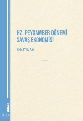 Hz. Peygamber Dönemi Savaş Ekonomisi  Frontansicht 1