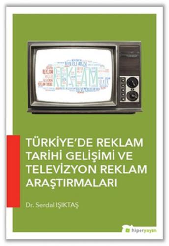 Türkiye'de Reklam Tarihi Gelişimi ve Televizyon Reklam Araştırmaları  Frontansicht 1