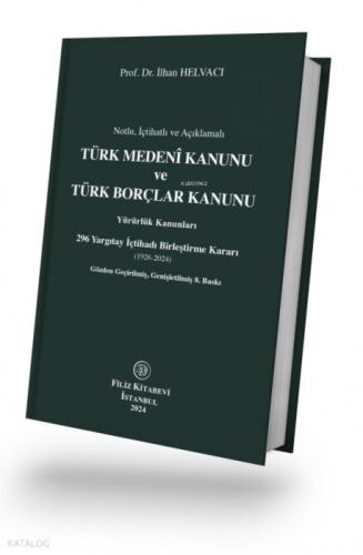 Türk Medeni Kanunu ve Türk Borçlar Kanunu (Ciltli);Yürürlük Kanunları 296 Yargıtay İçtihadı Birleştirme Kararı  Frontansicht 1
