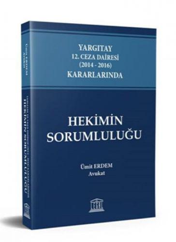 Yargıtay 12. Ceza Dairesi (2014-2016) Kararlarında Hekimin Sorumluluğu  Frontansicht 1