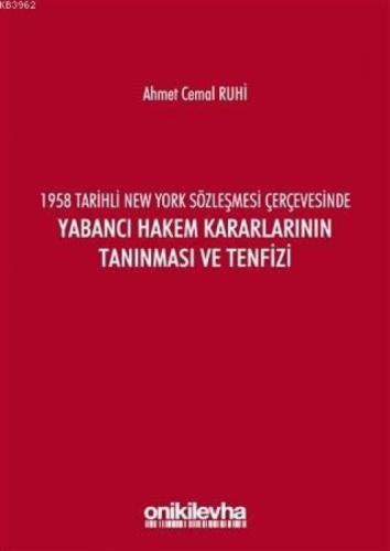 1958 Tarihli New York Sözleşmesi Çerçevesinde Yabancı Hakem Kararlarının Tanınması ve Tenfizi  Frontansicht 1