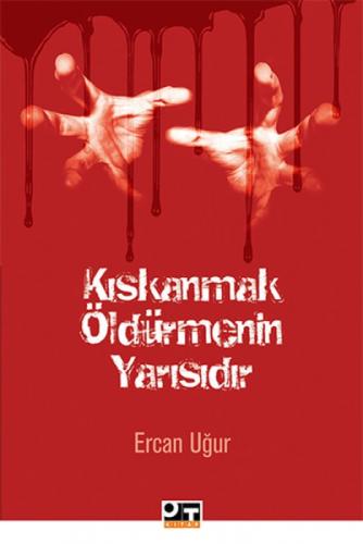 Kıskanmak Öldürmenin Yarısıdır  Frontansicht 1
