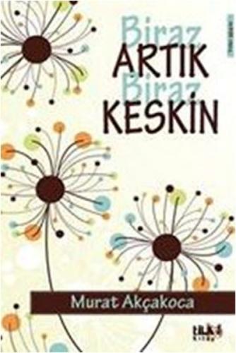 Biraz Artık Biraz Keskin  Frontansicht 1