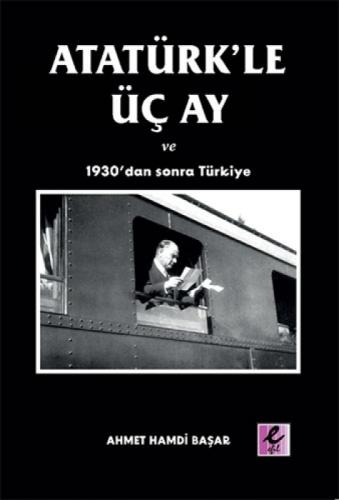 Atatürk'le Üç Ay ve 1930'dan Sonra Türkiye  Frontansicht 1