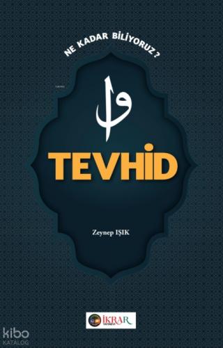 Tevhid;Ne Kadar Biliyoruz?  Frontansicht 1