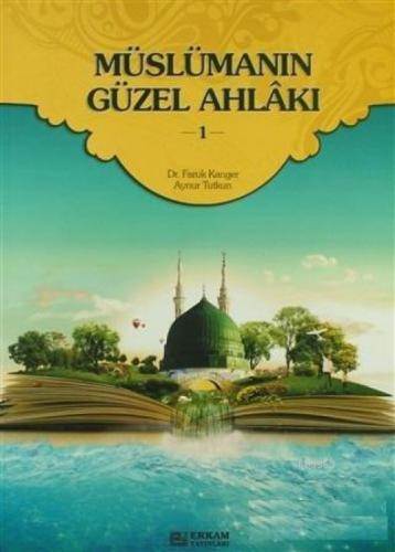 Müslümanın Güzel Ahlakı - 1  Frontansicht 1