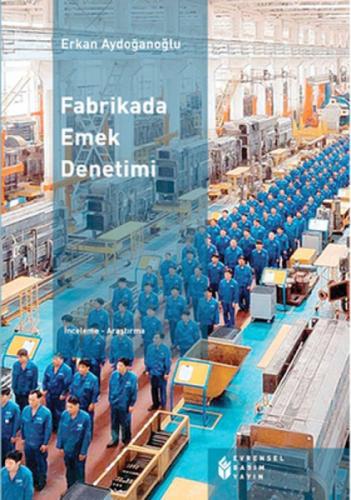 Fabrikada Emek Denetimi  Frontansicht 1