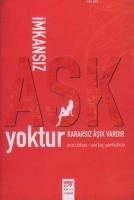 İmkansız Aşk Yoktur Kararsız Aşık Vardır  Frontansicht 1
