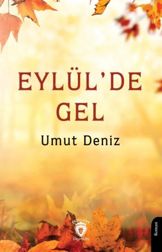 Eylül'de Gel  Frontansicht 1