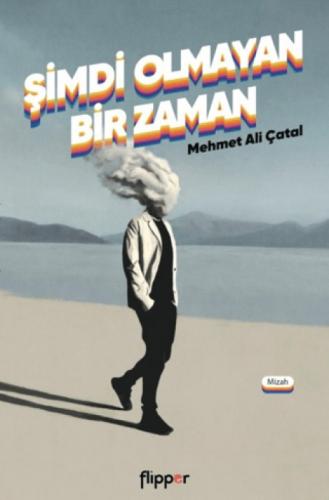 Şimdi Olmayan Bir Zaman  Frontansicht 1