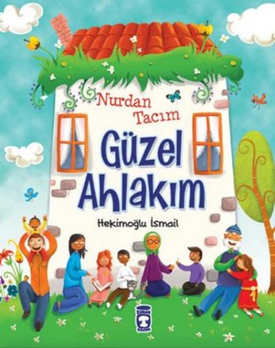 Nurdan Tacım Güzel Ahlakım  Frontansicht 1