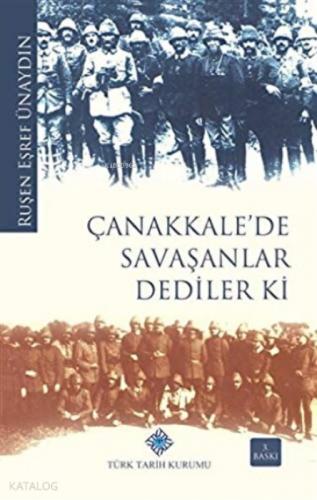 Çanakkale'de Savaşanlar Dediler ki  Frontansicht 1