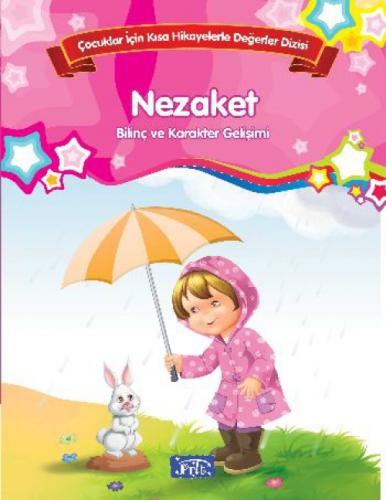 Nezaket - Çocuklar İçin Kısa Hikayelerle Değerler Dizisi  Frontansicht 1