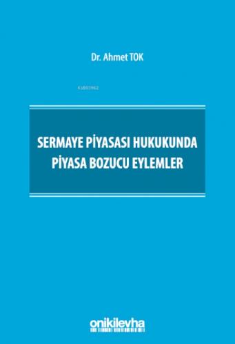Sermaye Piyasası Hukukunda Piyasa Bozucu Eylemler  Frontansicht 1