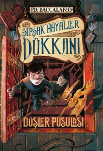 Şipşak Hayaller Dükkan 2. Kitap: Düşler Pusulası  Frontansicht 1