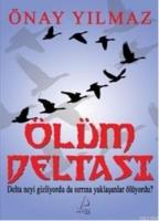 Ölüm Deltası  Frontansicht 1