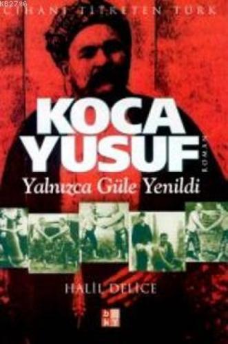 Cihanı Titreten| Koca Yusuf  Frontansicht 1