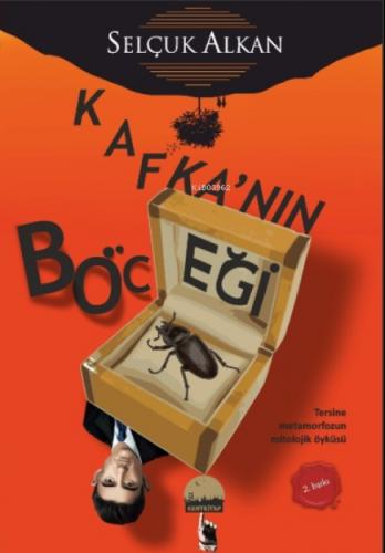 Kafkanın Böceği;Tersine Metamorfozun Mitolojik Öyküsü  Frontansicht 1