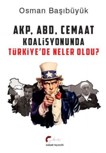 AKP, ABD Ve Cemaat Koalisyonunda Türkiye'de Neler Oldu?  Frontansicht 1