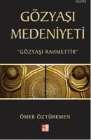 Gözyaşı Medeniyeti  Frontansicht 1