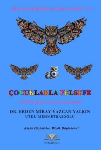Çocuklarla Felsefe Düşündürücü Uygulama Kitabı - Bir Yaşam Biçimi Olarak Felsefe 4  Frontansicht 1