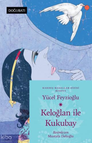 Keloğlan ile Kukubay - Kosova Masalları  Frontansicht 1