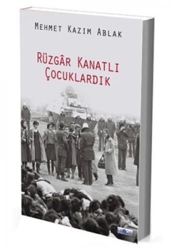 Rüzgar Kanatlı Çocuklardık  Frontansicht 1