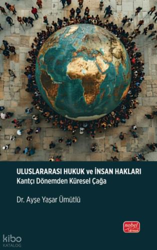 Uluslararası Hukuk ve İnsan Hakları - Kantçı Dönemden Küresel Çağa  Frontansicht 1